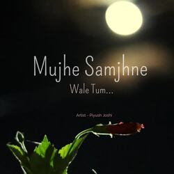 Mujhe samjhne wale tum-IgEYUD5yWHY