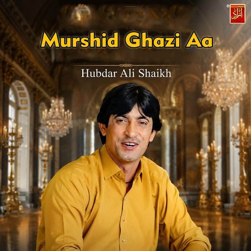 Murshid Ghazi Aa