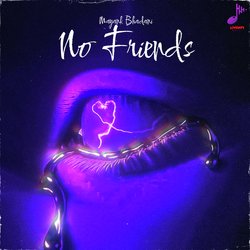 No Friends-KSwpYD1WfUk