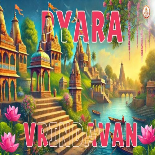 Pyara Vrindavan