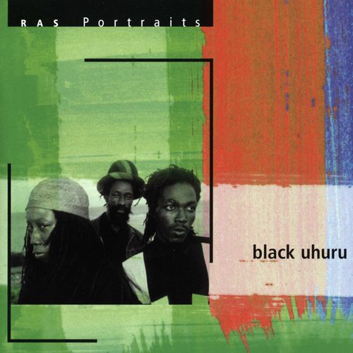 RAS Portraits: Black Uhuru