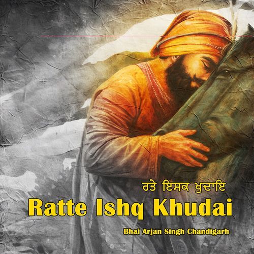 Ratte Ishq Khudai