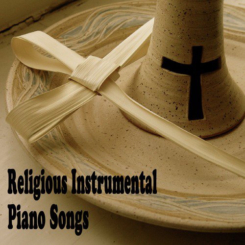 Religious Instrumental Piano Songs