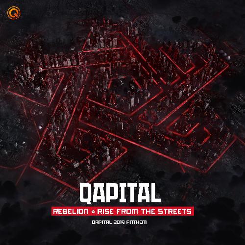 Rise From The Streets (QAPITAL 2019 Anthem)