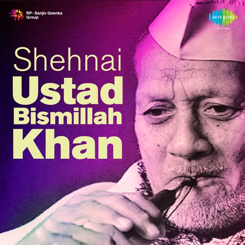 Shehnai - Ustad Bismillah Khan