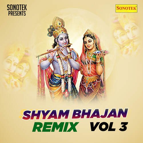 Shyam Bhajan Remix Vol 3