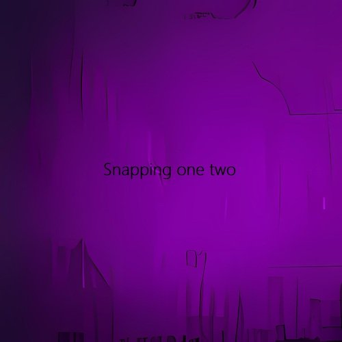 Snapping One Two cover art