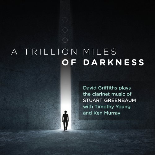 Stuart Greenbaum: a Trillion Miles of Darkness_poster_image