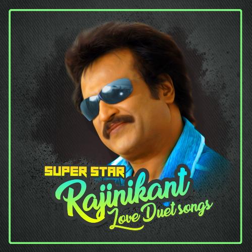 Super Star Rajinikanth Love Duet Songs