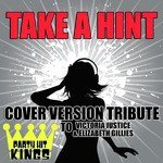 Take a Hint (Cover Version Tribute to Victoria Justice & Elizabeth Gillies)