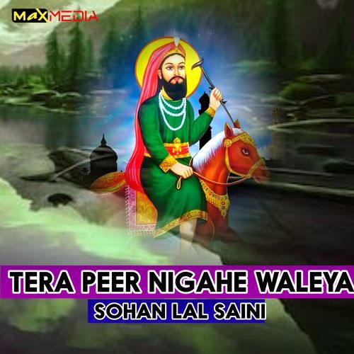Tera Peer Nigahe Waleya