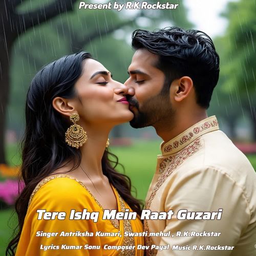 Tere Ishq Mein Raat Guzari