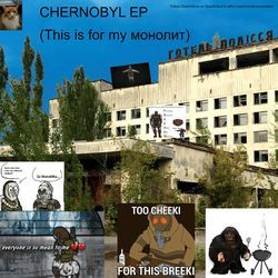 The Chernobyl EP (This Is For My Monolith)