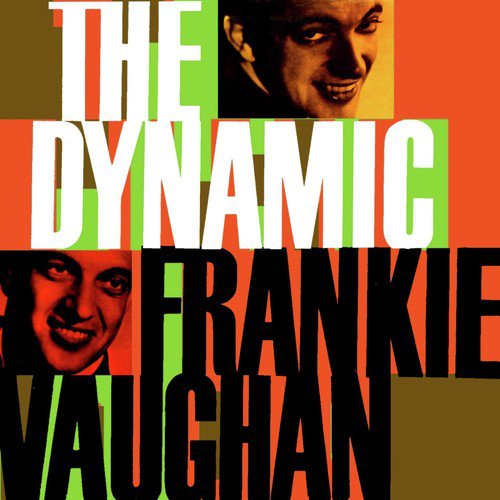 The Dynamic Frankie Vaughan