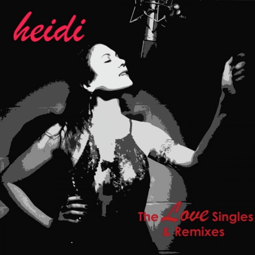 The Love Singles & Remixes