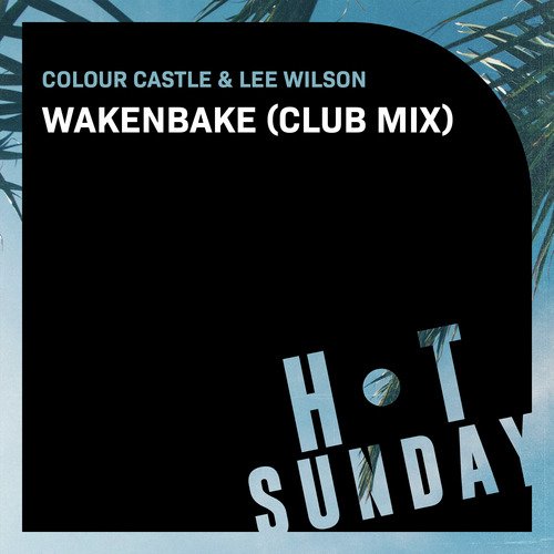 Wakenbake (Club Mix)