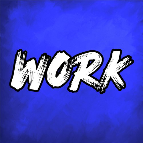 Work (Remix)_poster_image