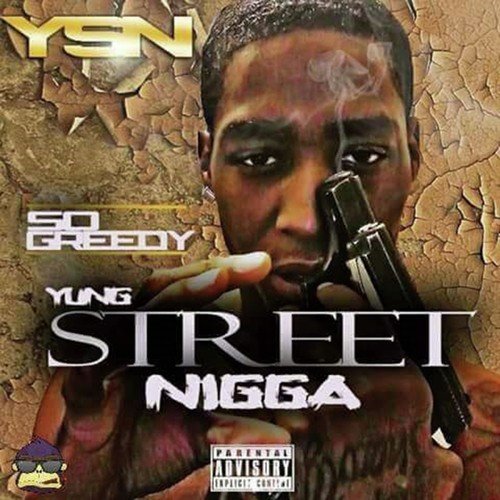 Y.S.N. (Yung Street N*gga)