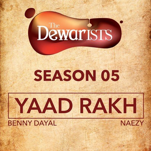 Yaad Rakh (The Dewarists, Season 5)