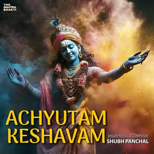 Achyutam Keshavam