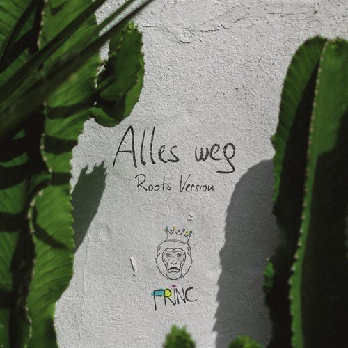 Alles weg (Roots Version)