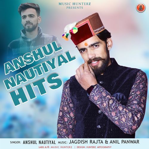 Anshul Nautiyal Hits