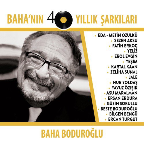 Baha'nın 40 Yıllık Şarkıları