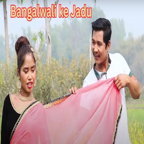 Bangalwali ke Jadu