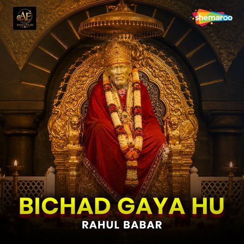 Bichad Gaya Hu