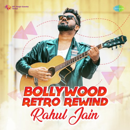 Bollywood Retro Rewind - Rahul Jain