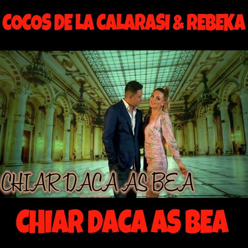 Chiar daca as bea_poster_image