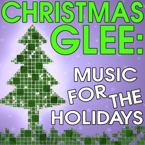 Christmas Glee: Music for the Holidays
