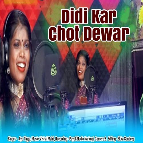 Didi Kar Chot Dewar