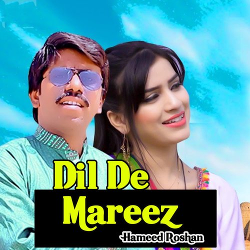 Dil De Mareez