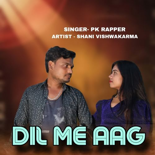 Dil Me Aag