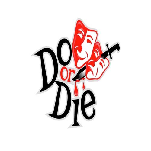 Do Or Die - Song Download from Do or Die @ JioSaavn