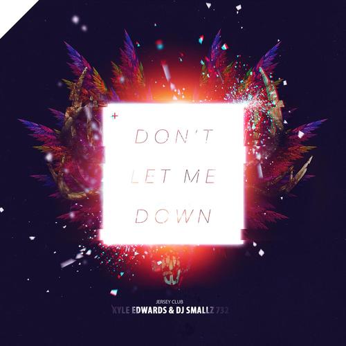 Don't Let Me Down (Jersey Club)