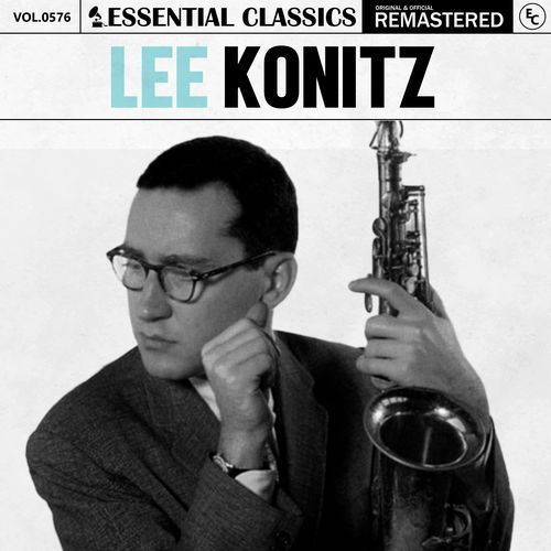 Essential Classics, Vol. 576: Lee Konitz_poster_image