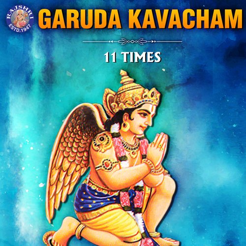 Garuda Kavacham 11 Times