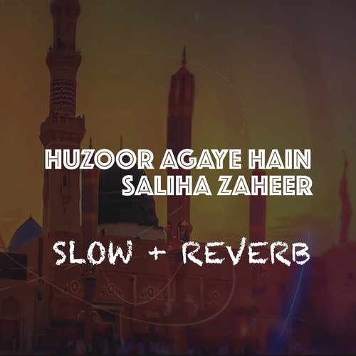 Huzoor Agaye Hain cover art
