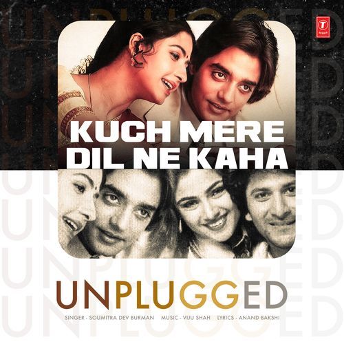 Kuch Mere Dil Ne Kaha Unplugged