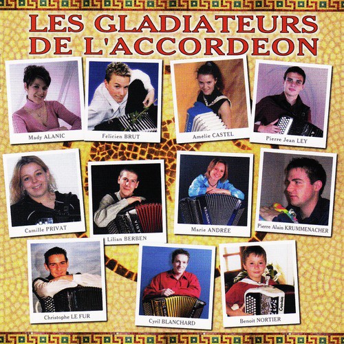 Les Gladiateurs De L&#039;Accordéon