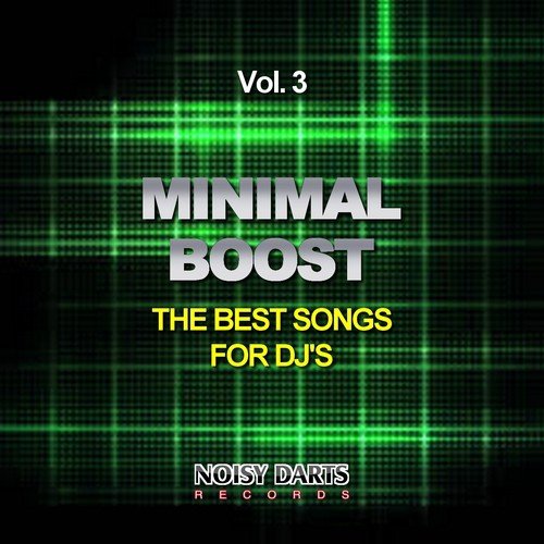 Minimal Boost, Vol. 3 (The Best Songs For DJ's)