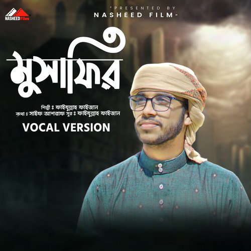 Musafir (Vocal Version)