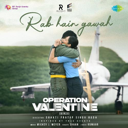 Rab Hain Gawah (From "Operation Valentine") (Hindi)