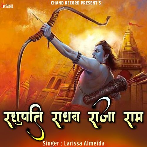 Raghupati Raghav Raja Ram