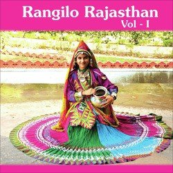 Rangilo Rajasthan, Vol. 1