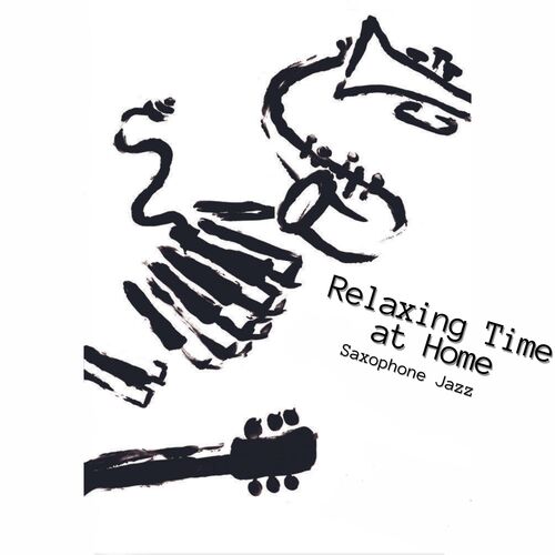 Relaxing Time at Home (Saxophone Jazz)_poster_image