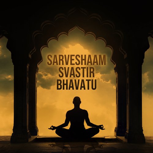 Sarveshaam Svastir Bhavatu