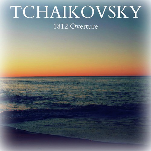 Tchaikovsky - 1812 Overture_poster_image